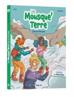 Mousque'terre face au blizzard, (les)