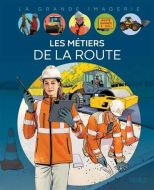 Métiers de la route, (les)