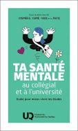 Ta santé mentale au collégial et à l'université