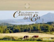 Chemins des cantons-de-l'est, (les)