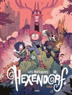 Masques d'hexendorf, vol. 1, (les)