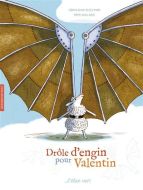 Drôle d'engin pour valentin