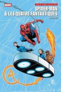 Spider-man & les quatre fantastiques