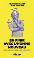 En finir avec l'homme nouveau