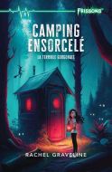Camping ensorcelé