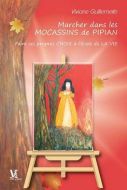 Marcher dans les mocassins de pipian