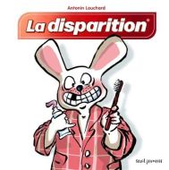 Disparition, (la)