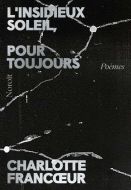 Insidieux soleil, pour toujours, (l')