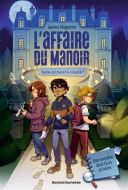 Affaire du manoir, (l')