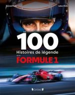 100 histoires de légende de la formule 1, (les)
