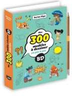 Mes 300 modèles à dessiner en pas à pas