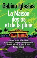 Maison des os et de la pluie, (la)