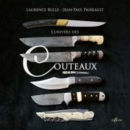 Univers des couteaux, (l')