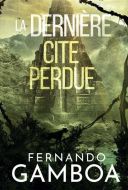Derniere cite perdue, (la)