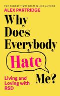 Why does everybody hate me?