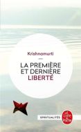 Première et dernière liberté, (la)
