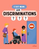 C'est quoi, les discriminations ?
