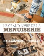 Grand livre de la menuiserie, (le)