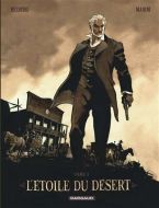 Étoile du désert, vol. 1, (l')