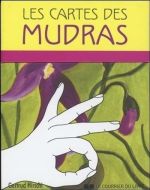 Cartes des mudras, (les)