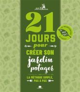 21 jours pour créer son jardin potager