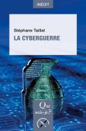 Cyberguerre, (la)