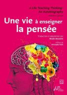 Une vie à enseigner la pensée