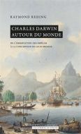 Charles darwin autour du monde