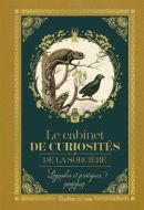 Cabinet de curiosités de la sorcière, (le)