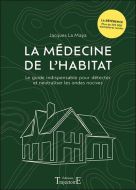 Médecine de l'habitat, (la)