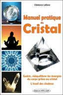 Manuel pratique du cristal