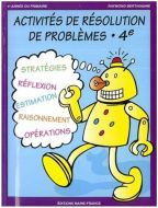 Activités de résolution de problèmes, 4e année du primaire