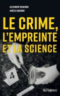 Crime, l'empreinte et la science, (le)
