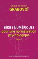 Séries numériques pour une normalisation psychologique tome 2