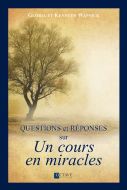 Questions et réponses sur un cours en miracles