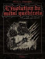 Évolution du métal québécois, (l')