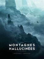 Montagnes hallucinées, (les)