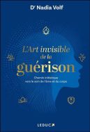 Art invisible de la guérison, (l')