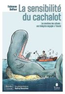 Sensibilité du cachalot, (la)