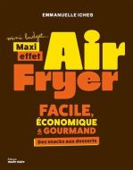 Air fryer mini budget..., maxi effet