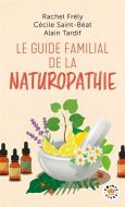 Guide familial de la naturopathie, (le)