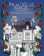 Practical magic: the motion picture: the official coloring book