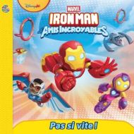 Marvel iron man et ses amis incroyables — pas si vite!