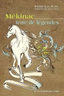 Mékinac, terre de légendes