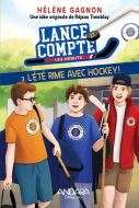 Été rime avec hockey!, (l')