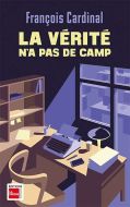 Vérité n'a pas de camp, (la)