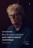Pas de souveraineté sans souveraineté numérique