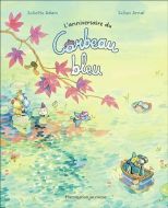 Anniversaire du corbeau bleu, (l')
