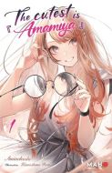 The cutest is amamiya, vol. 1
