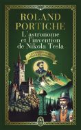 Astronome et l'invention de nikola tesla, (l')